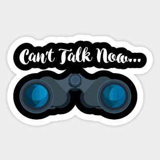 Can't talk now! Silence Sticker